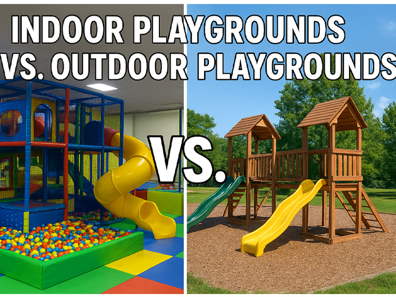 Indoor Playgrounds vs. Outdoor Playgrounds: Which Is Better?