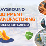 Playground Equipment Manufacturing Process Explained: From Design to Installation