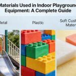 Materials Used in Indoor Playground Equipment: A Complete Guide